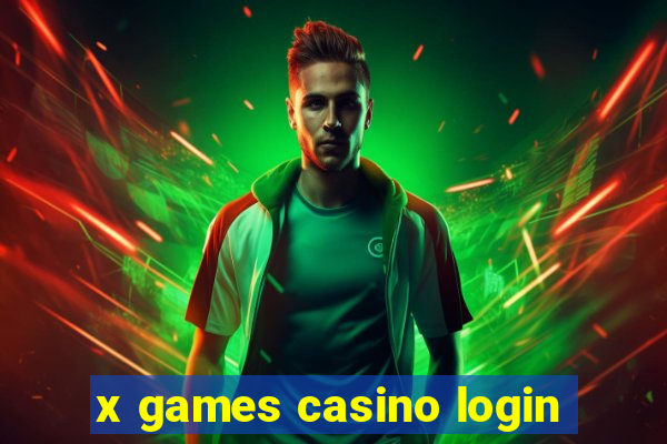 x games casino login